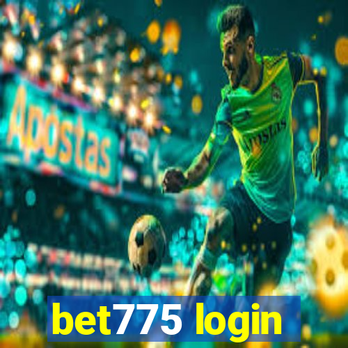 bet775 login